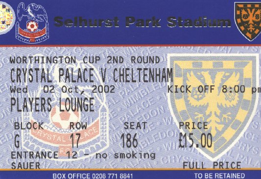Ticket Crystal Palace - Cheltenham Town, League Cup, 02.10.2002