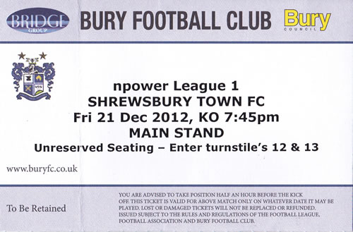 Ticket Bury FC - Shrewsbury Town, League One, 21.12.2012